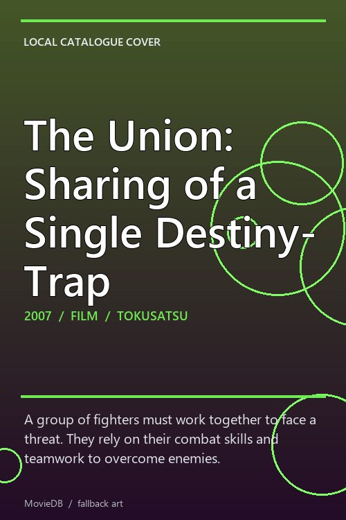 The Union: Sharing of a Single Destiny- Trap poster