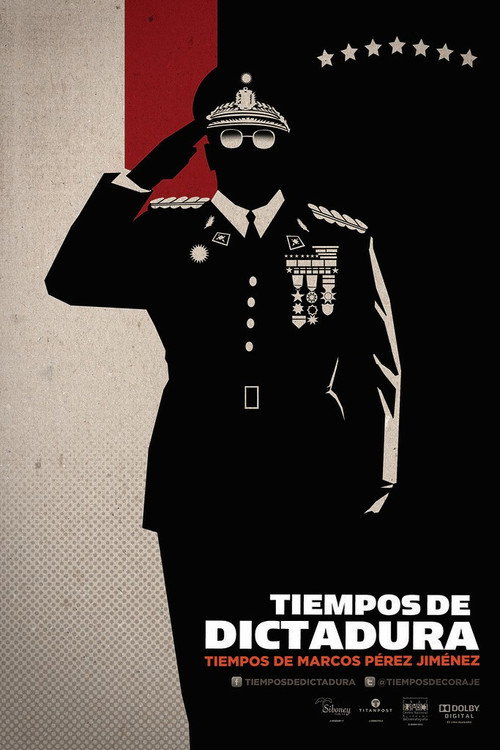 Tiempos de dictadura, tiempos de Marcos Pérez Jiménez poster