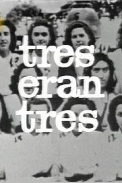 Tres eran tres poster