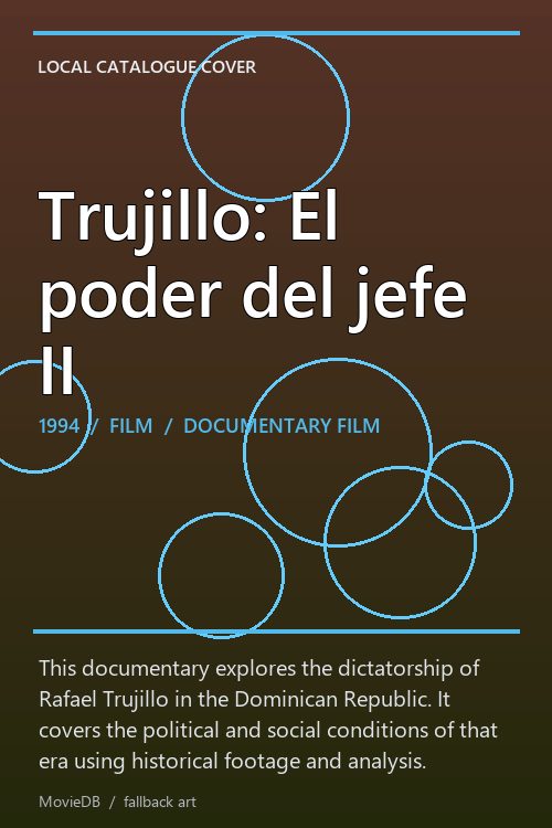 Trujillo: El poder del jefe II poster