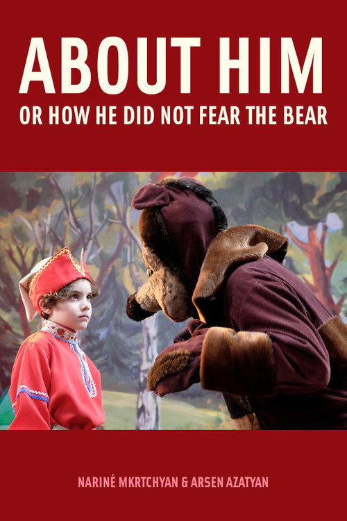 About Him or How He Did Not Fear the Bear poster