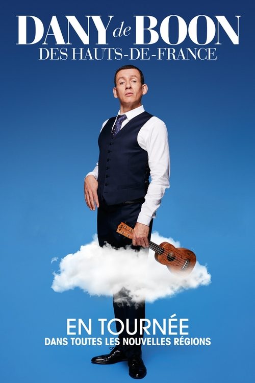 Dany de Boon - Des Hauts De France poster