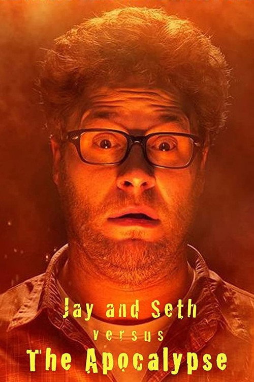 Jay and Seth vs. The Apocalypse poster