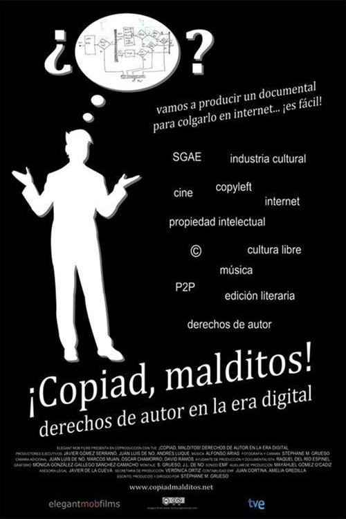 ¡Copiad, malditos! poster