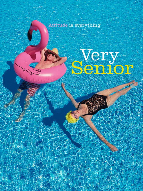 Very Senior - Attitude is everything poster