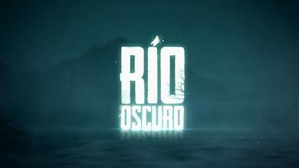 Río Oscuro poster