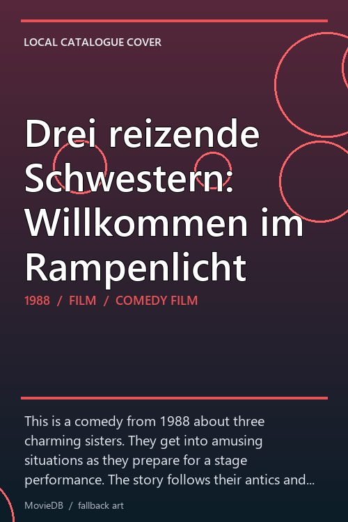 Drei reizende Schwestern: Willkommen im Rampenlicht poster