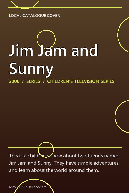 Jim Jam and Sunny poster