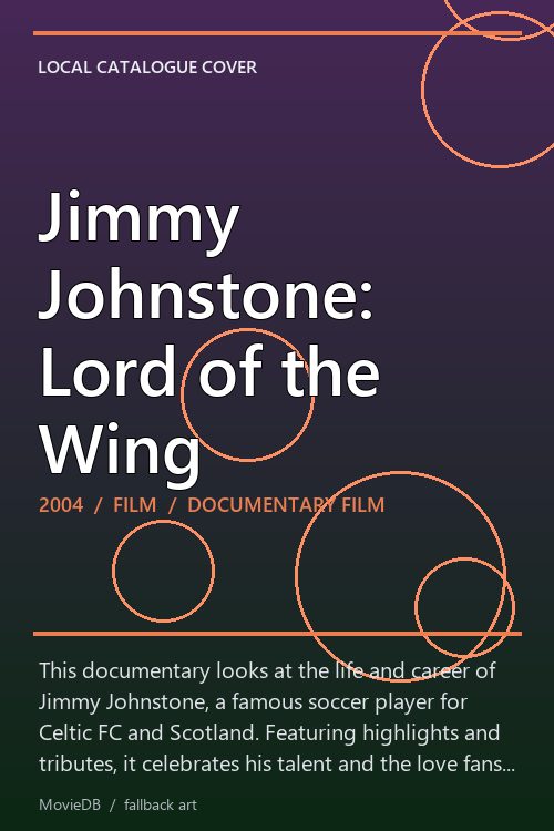Jimmy Johnstone: Lord of the Wing poster