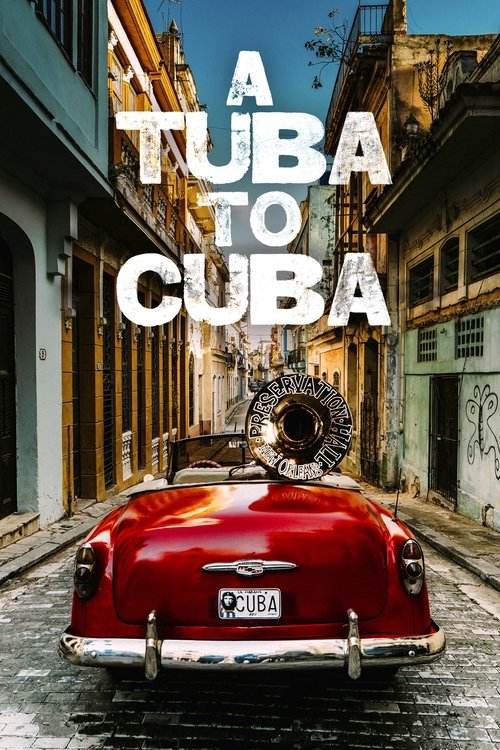 A Tuba to Cuba poster