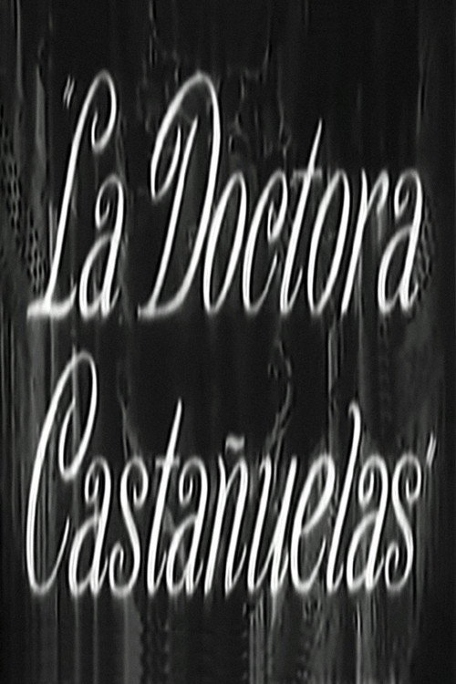 La Doctora Castañuelas poster