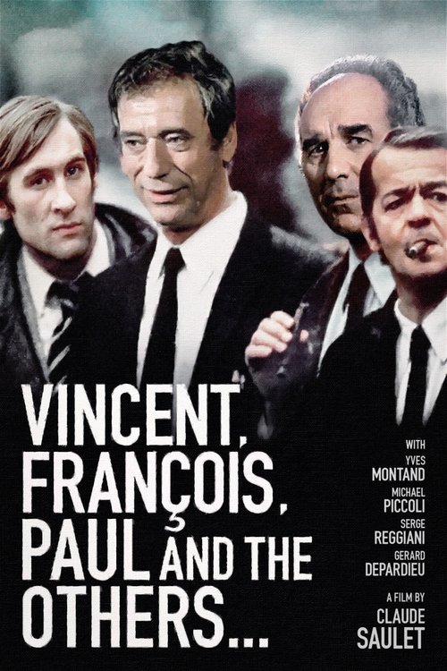 Vincent, François, Paul and the Others poster