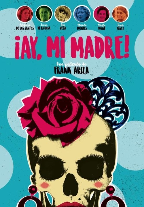 ¡Ay, Mi Madre! poster