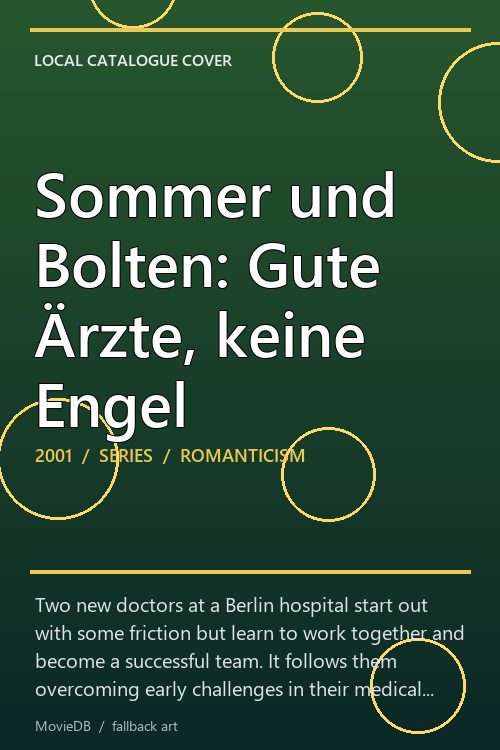Sommer und Bolten: Gute Ärzte, keine Engel poster