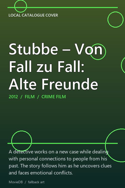 Stubbe – Von Fall zu Fall: Alte Freunde poster
