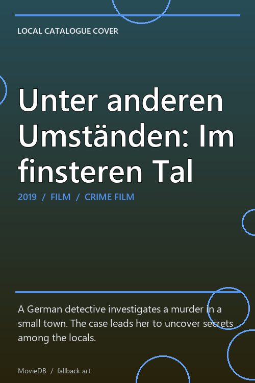Unter anderen Umständen: Im finsteren Tal poster