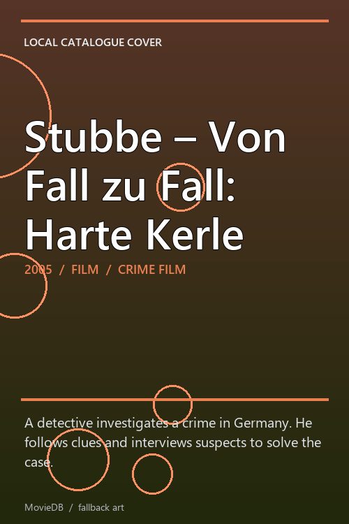Stubbe – Von Fall zu Fall: Harte Kerle poster