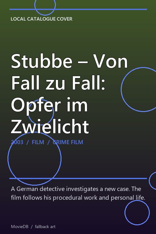 Stubbe – Von Fall zu Fall: Opfer im Zwielicht poster