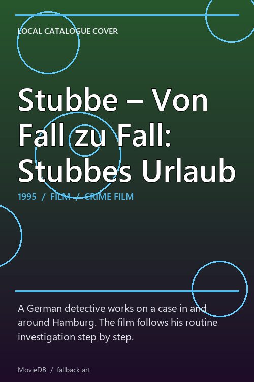 Stubbe – Von Fall zu Fall: Stubbes Urlaub poster