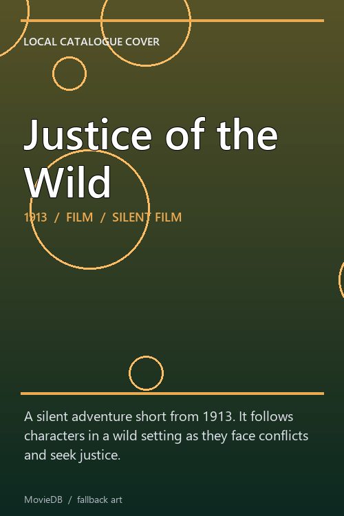 Justice of the Wild poster