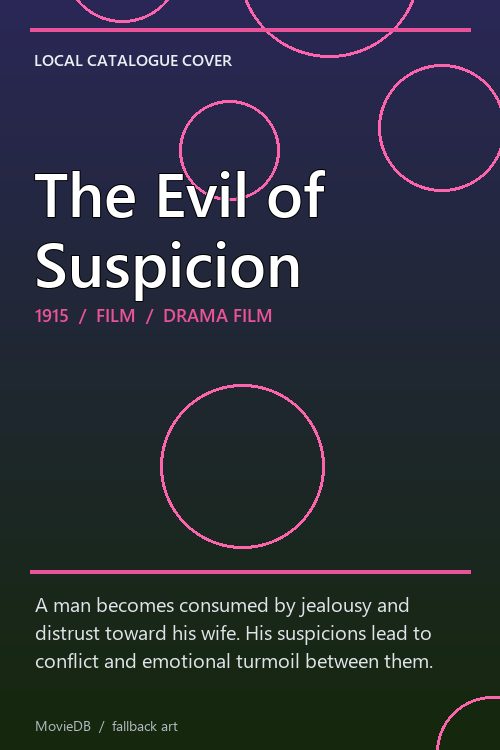 The Evil of Suspicion poster