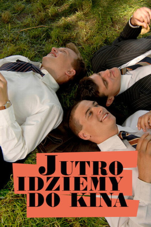 Jutro idziemy do kina poster
