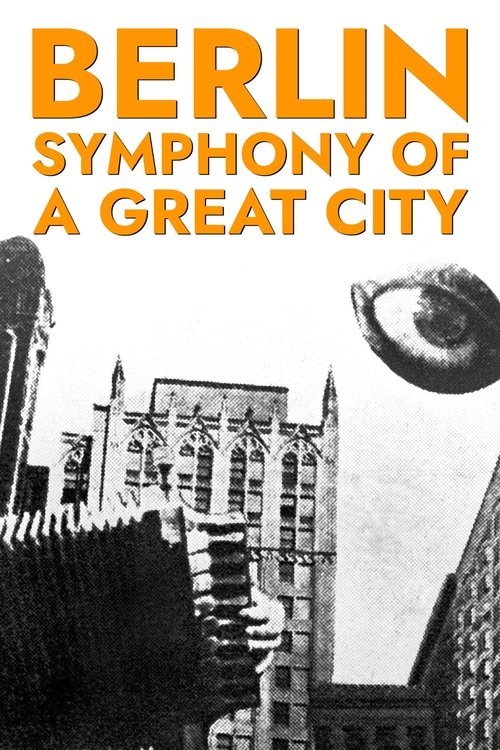 Berlin: Symphony of a Metropolis poster