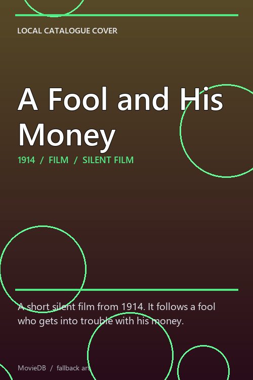 A Fool and His Money poster