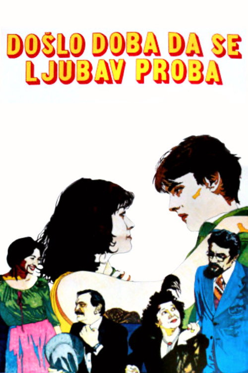 Došlo doba da se ljubav proba poster