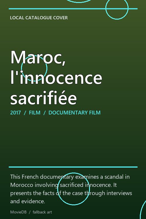 Maroc, l'innocence sacrifiée poster