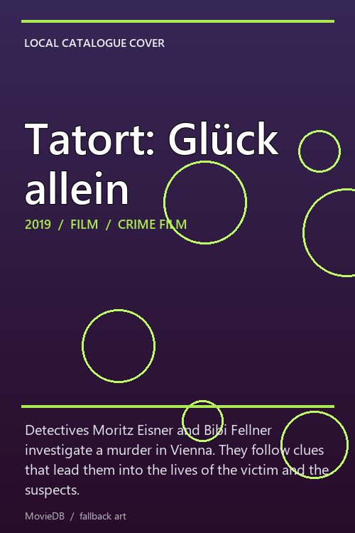 Tatort: Glück allein poster
