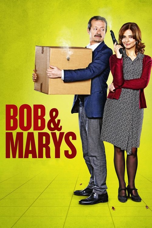 Bob & Marys - Criminali a domicilio poster