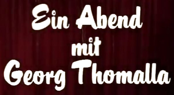 Ein Abend mit Georg Thomalla poster