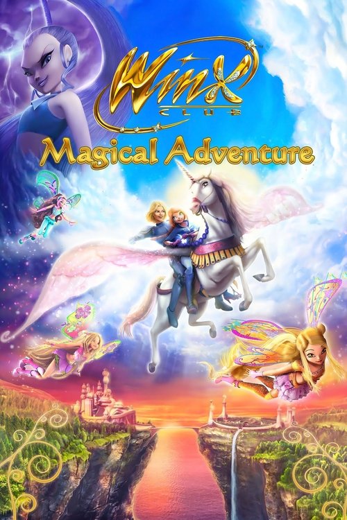 Winx Club 3D: Magical Adventure poster