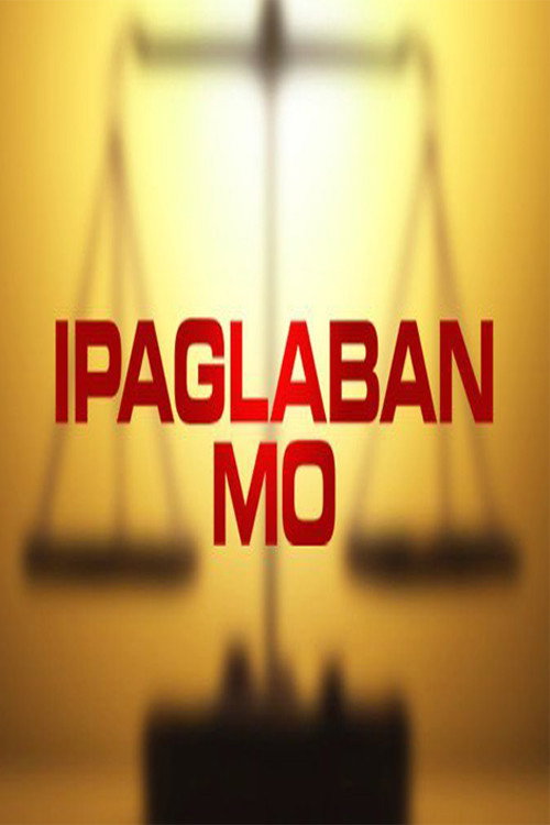 Kapag May Katwiran, Ipaglaban Mo! poster