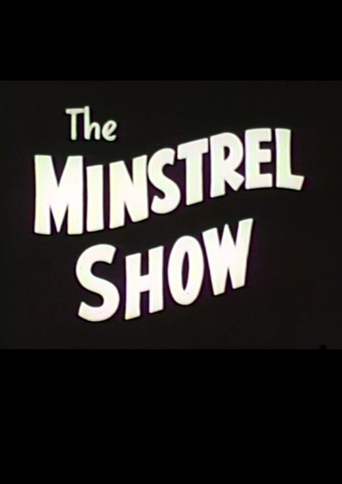 The Minstrel Show poster