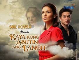 Kaya Kong Abutin Ang Langit poster