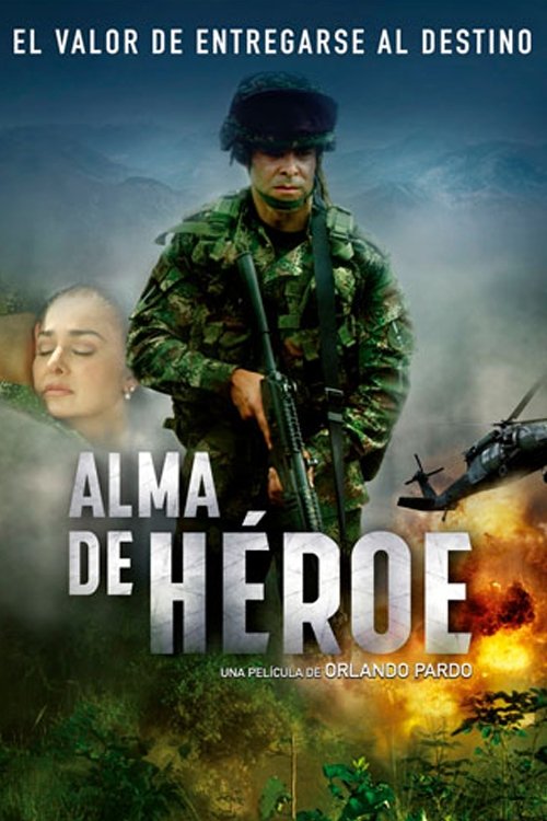 Alma de Héroe poster