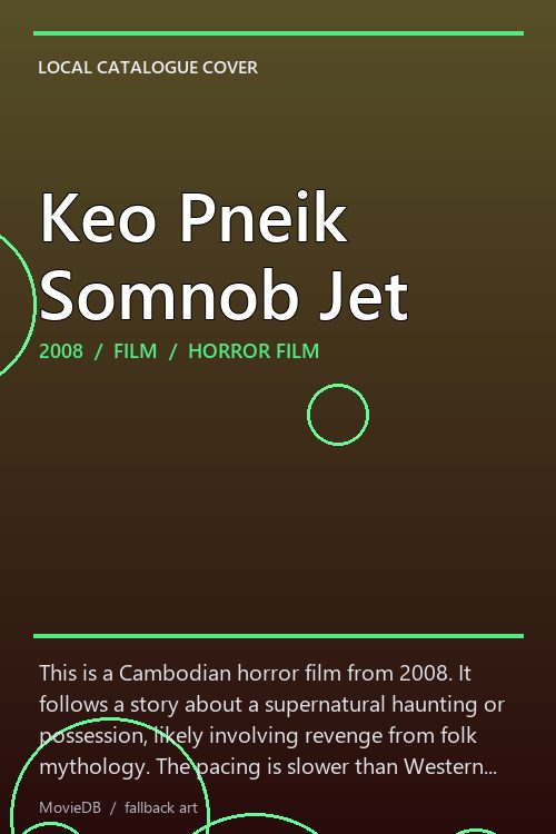 Keo Pneik Somnob Jet poster