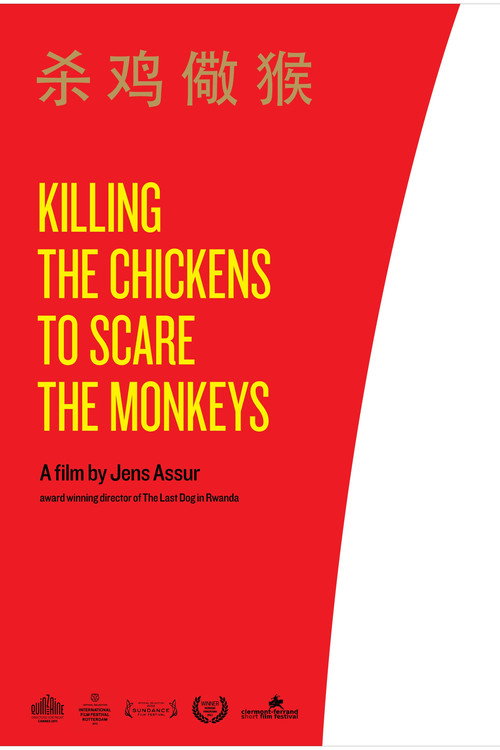 Killing the Chickens, to Scare the Monkeys poster