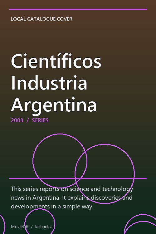Científicos Industria Argentina poster