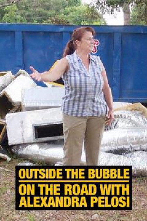 Outside the Bubble: A Roadtrip with Alexandra Pelosi poster