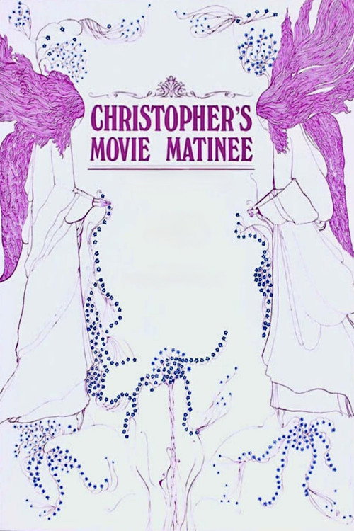 Christopher's Movie Matinée poster