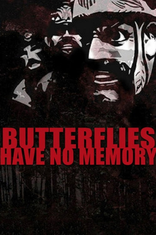 Butterflies Have No Memories poster