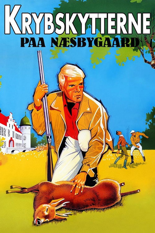 Krybskytterne på Næsbygård poster