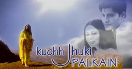 Kuchh Jhuki Palkain poster