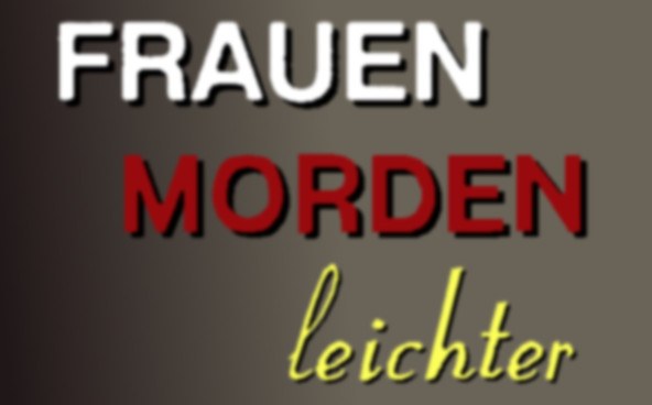 Frauen morden leichter poster