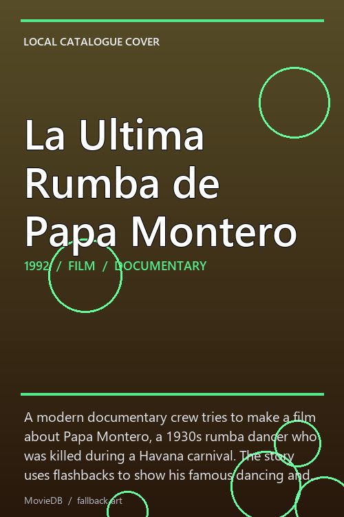 La Ultima Rumba de Papa Montero poster
