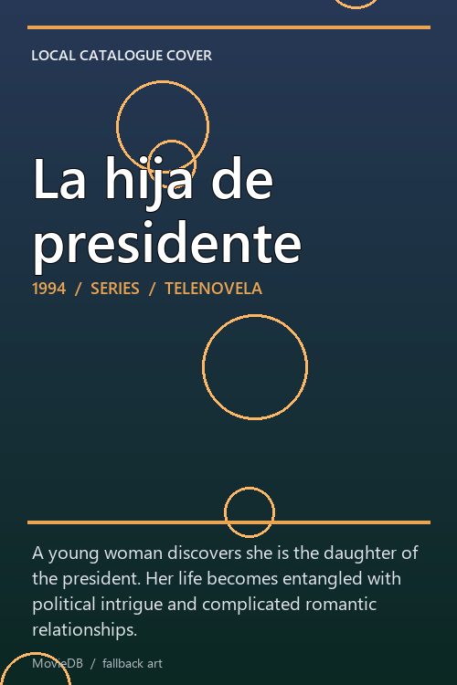 La hija de presidente poster