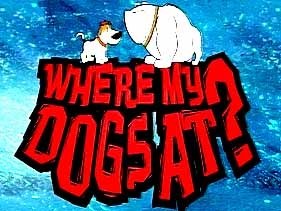 Where My Dogs At? poster